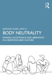 book Body Neutrality: Finding Acceptance and Liberation in a Body-Focused Culture