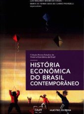 book História Econômica do Brasil Contemporâneo