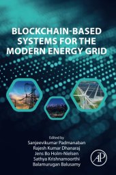 book Blockchain-Based Systems for the Modern Energy Grid