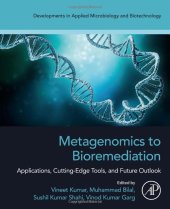 book Metagenomics to Bioremediation: Applications, Cutting Edge Tools, and Future Outlook