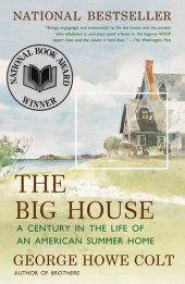 book The Big House: A Century in the Life of an American Summer Home