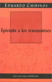 book Epístola a los transeúntes: crónicas & artículos periodísticos