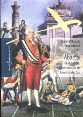 book Abascal y la contra-independencia de América del Sur