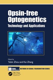 book Opsin-free Optogenetics: Technology and Applications