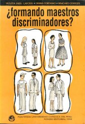 book ¿Formando maestros discriminadores?