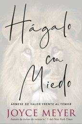 book Hágalo con miedo: Ármese de valor frente al temor