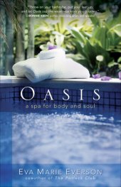 book Oasis: A Spa for Body and Soul