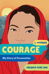 book Courage: My Story of Persecution