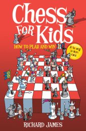 book Chess for Kids: How to Play and Win