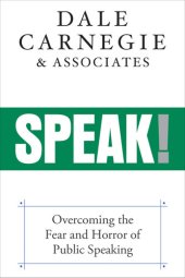 book Speak!: Overcoming the Fear and Horror of Public Speaking