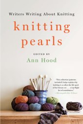 book Knitting Pearls: Writers Writing About Knitting