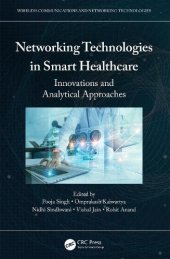 book Networking Technologies in Smart Healthcare: Innovations and Analytical Approaches