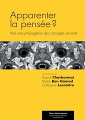 book Apparenter la pensée ? Vers une phylogénie des concepts savants