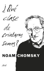 book ¿Qué clase de criaturas somos?