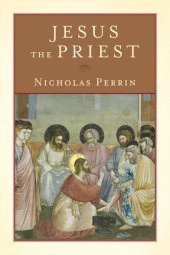 book Jesus the Priest