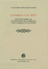 book La Pareja y el Mito: Estudios sobre las concepciones de la persona y de la pareja en los Andes