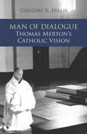 book Man of Dialogue: Thomas Merton's Catholic Vision