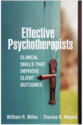 book Effective Psychotherapists: Clinical Skills That Improve Client Outcomes