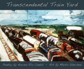 book Transcendental Train Yard: A Collaborative Suite of Serigraphs