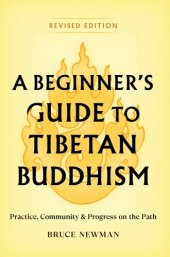 book A Beginner's Guide to Tibetan Buddhism: Practice, Community, and Progress on the Path