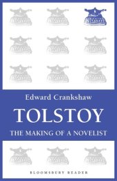 book Tolstoy: The Making of a Novelist