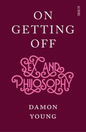 book On Getting Off: sex and philosophy