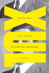 book Xul Solar: Pintor del misterio