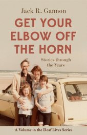 book Get Your Elbow Off the Horn: Stories through the Years