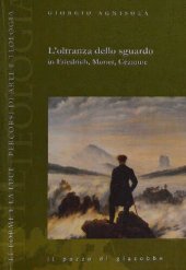 book L' oltranza dello sguardo in Friedrich, Monet, Cézanne