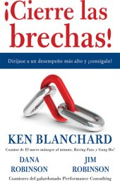 book ¡Cierre las brechas!: Diríjase a un desempeno mAs alto y ¡cons