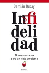 book Infidelidad: Nuevas miradas para un viejo problema