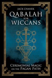 book Qabalah for Wiccans: Ceremonial Magic on the Pagan Path