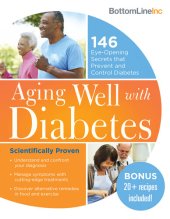 book Aging Well with Diabetes: 146 Eye-Opening (and Scientifically Proven) Secrets That Prevent and Control Diabetes