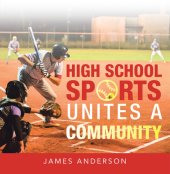 book High School Sports Unites a Community