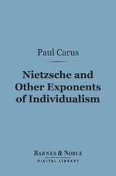 book Nietzsche and Other Exponents of Individualism