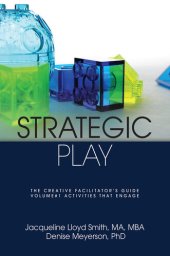 book Strategic Play: The Creative Facilitator's Guide