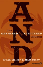 book AND: The Gathered and Scattered Church