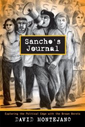 book Sancho's Journal: Exploring the Political Edge with the Brown Berets