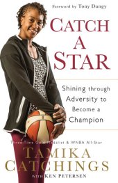 book Catch a Star: Shining Through Adversity to Become a Champion