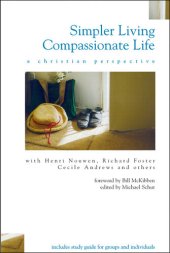 book Simpler Living, Compassionate Life: A Christian Perspective