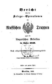 book Bericht über die Kriegs-Operationen der russischen Truppen gegen die ungarischen Rebellen im Jahre 1849