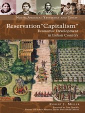 book Reservation "Capitalism": Economic Development in Indian Country