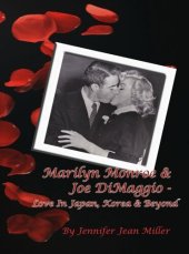 book Marilyn Monroe & Joe DiMaggio: Love In Japan, Korea & Beyond