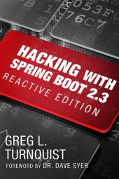 book Hacking with Spring Boot 2.3: Reactive Edition