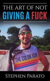 book The Art of Not Giving a Fuck