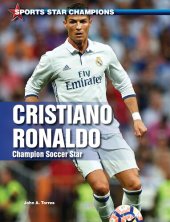 book Cristiano Ronaldo: Champion Soccer Star