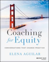 book Coaching for Equity: Conversations That Change Practice