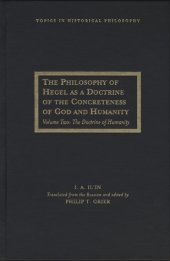 book The Philosophy of Hegel as a Doctrine of the Concreteness of God and Humanity: Volume Two: The Doctrine of Humanity