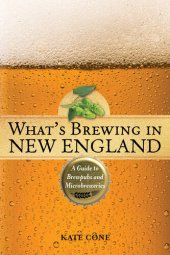 book What's Brewing in New England: A Guide to Brewpubs and Microbreweries