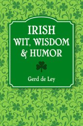 book Irish Wit, Wisdom and Humor: The Complete Collection of Irish Jokes, One-Liners & Witty Sayings